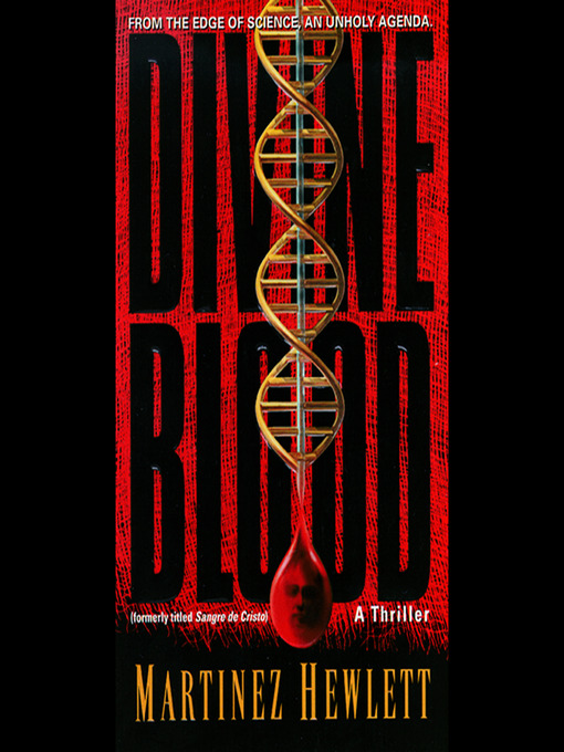 Title details for Divine Blood by Martinez Hewlett - Available